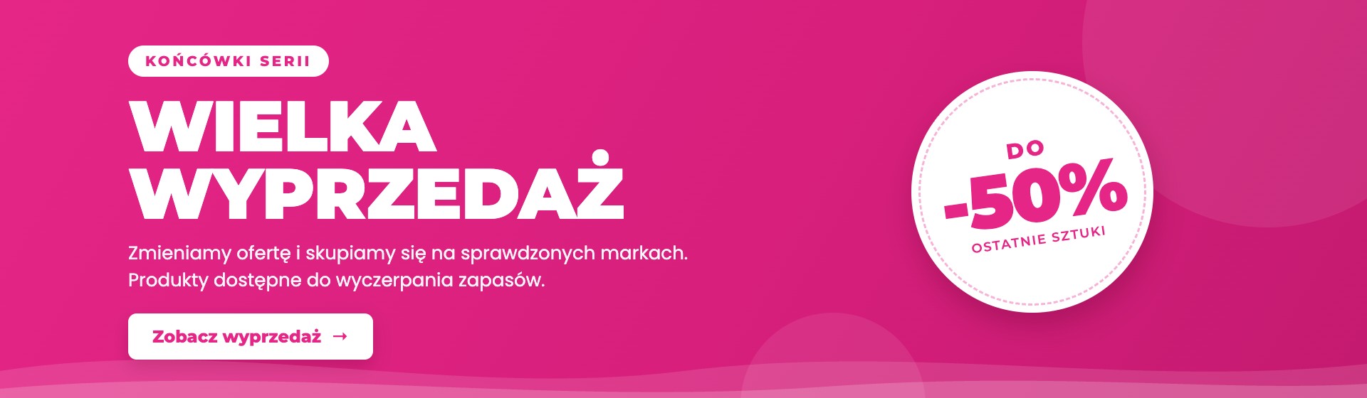 Wielka wyprzedaż – końcówki serii do -50% w sklepie HappyMed